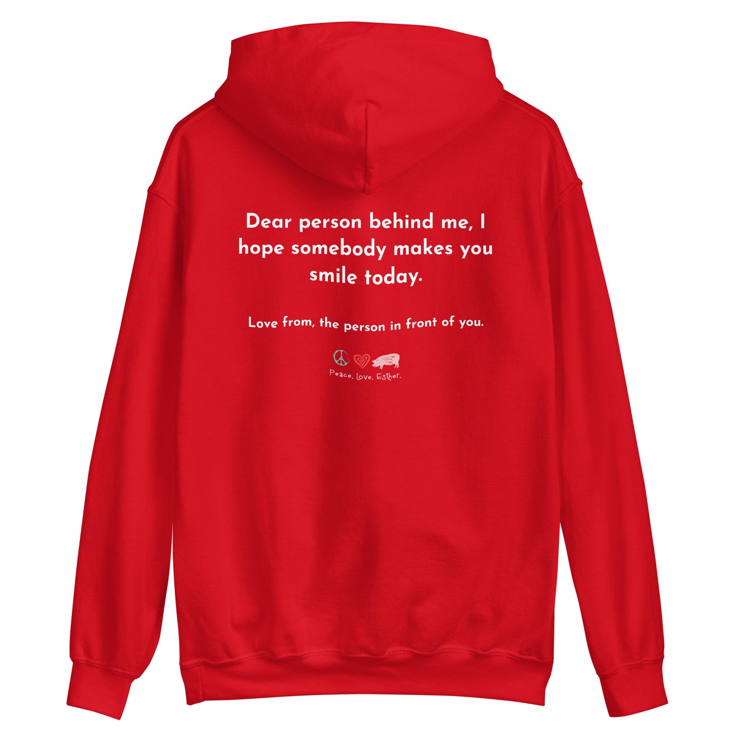 NEW- "Dear Person Behind me" -Unisex Hoodie