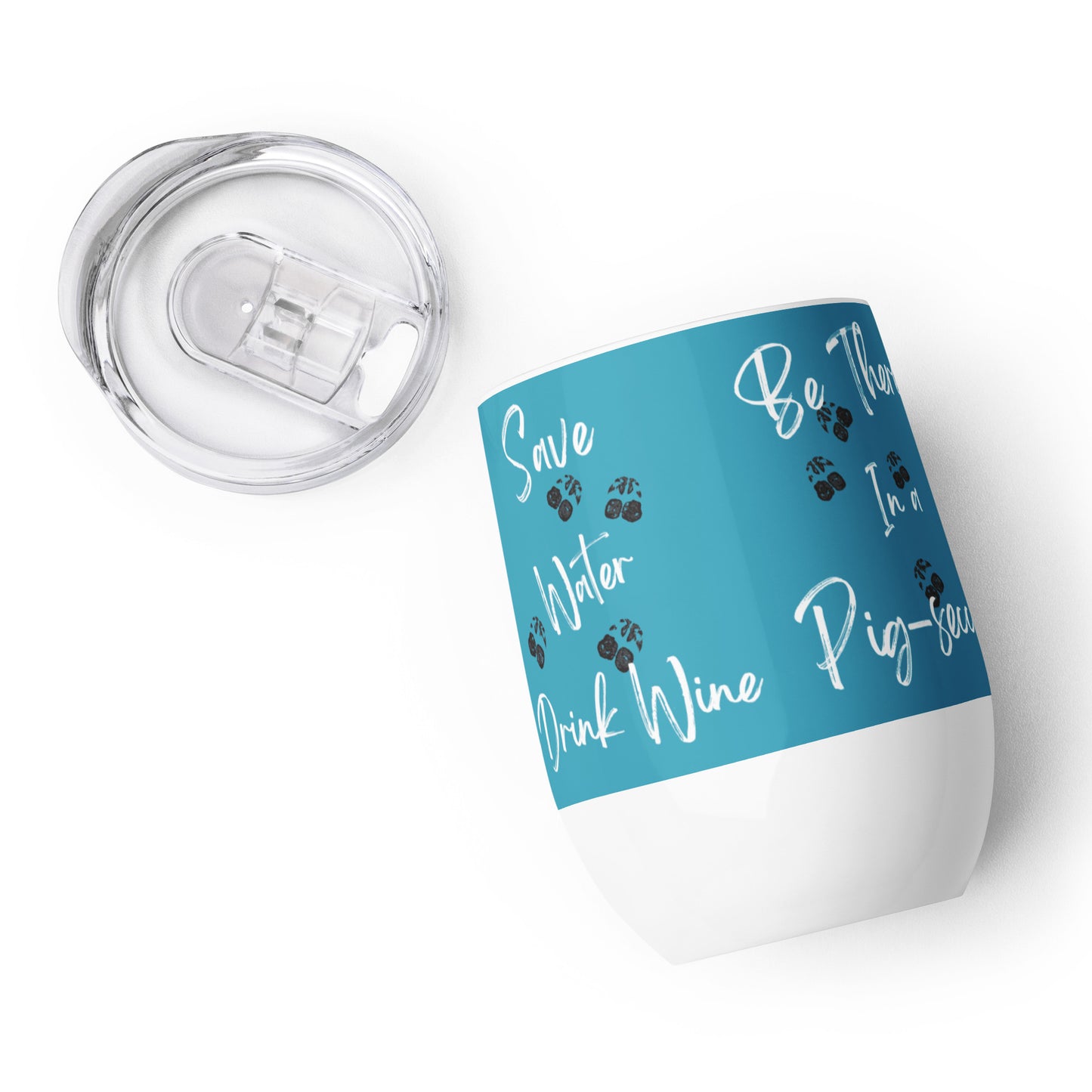 NEW- I'll be there in a Pig-secco! - Adult Grape Juice Holder -Mug- tumbler -Blue