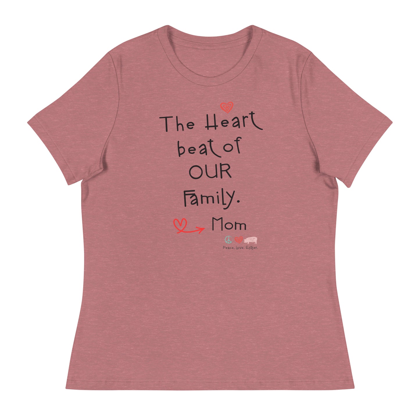 NEW-" The Heart Beat of our family " Women's Relaxed T-Shirt - Mother's Day.