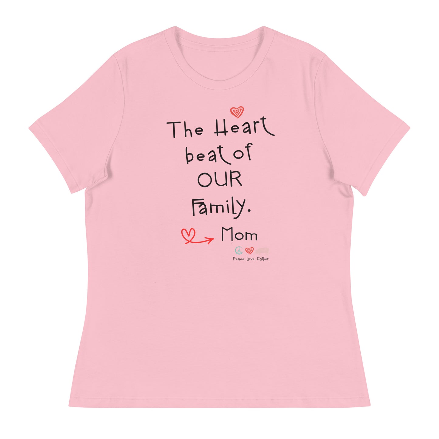 NEW-" The Heart Beat of our family " Women's Relaxed T-Shirt - Mother's Day.