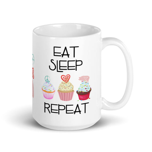 Eat . Sleep. Cupcake. Repeat - 15oz MUG